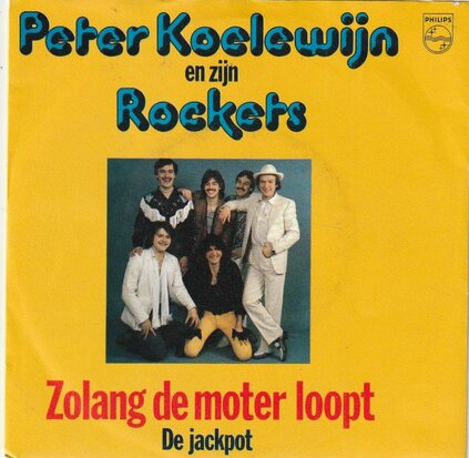 Peter Koelewijn - Zolang de motor loopt + De jackpot (Vinylsingle)