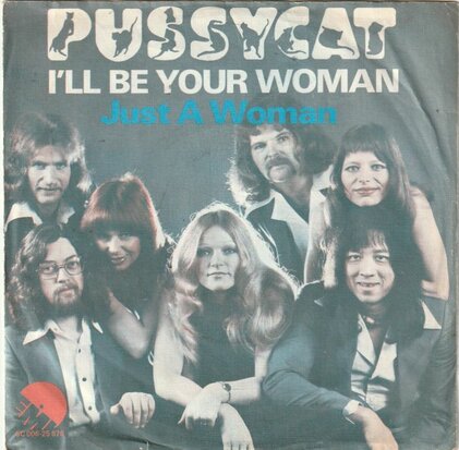 Pussycat - I'll be your woman + Just a woman (Vinylsingle)