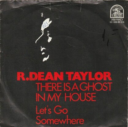 R. Dean Taylor - There's a ghost in my house + Let's go somewhere (Vinylsingle)