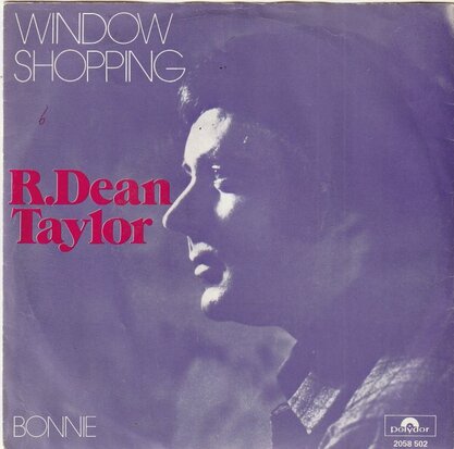 R. Dean Taylor - Window shopping + Bonnie (Vinylsingle)