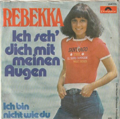 Rebekka - Ich Seh' Dich Mit Meinen Augen + Ich Bin Nicht Wie Du (Vinylsingle)