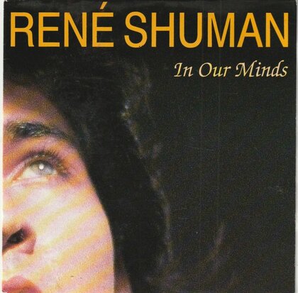 Rene Shuman - In our minds + Good good healings (Vinylsingle)