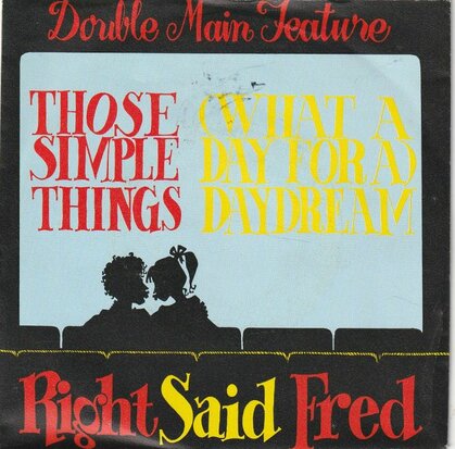 Right Said Fred - Those simple things + Daydream (Vinylsingle)