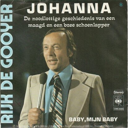 Rijk de Gooyer - Johanna + Baby mijn baby (Vinylsingle)