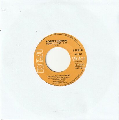 Robert Gordon - Born to lose + Need you (Vinylsingle)