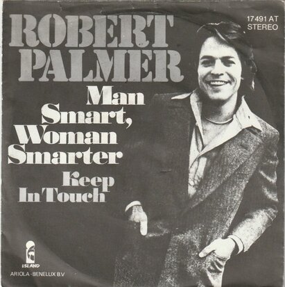 Robert Palmer - Man smart, woman smarter + Keep in touch (Vinylsingle)