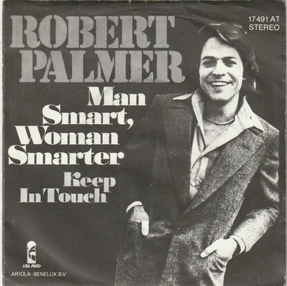 Robert Palmer - Man smart, woman smarter + Keep in touch (Vinylsingle)