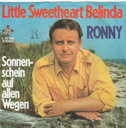 Ronny - Little Sweetheart Belinda + Sonnenschein Auf Allen Wegen (Vinylsingle)