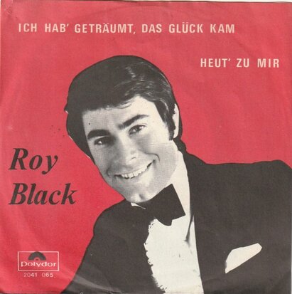 Roy Black - Ich hab getraumt das gluck kam heut zu mir + Mein schonster traum (Vinylsingle)