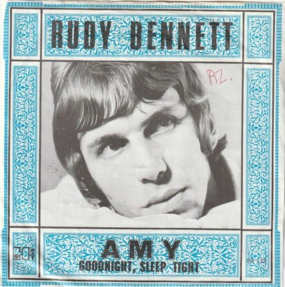 Rudy Bennet - Amy + Goodnight. sleep tight (Vinylsingle)