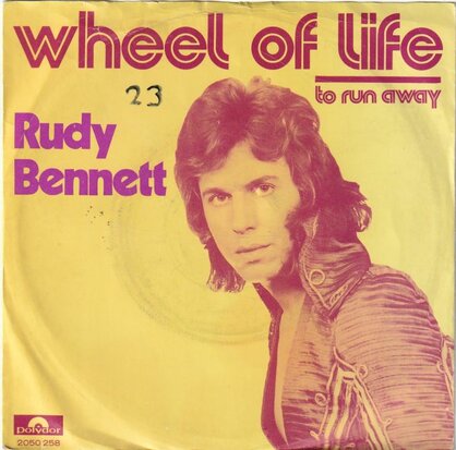 Rudy Bennet - Wheel of life + To run away (Vinylsingle)