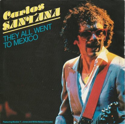 Santana - They all went to Mexico + Mudbone (Vinylsingle)