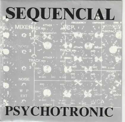 Sequencial - Psychotronic + (Bells of freedom) (Vinylsingle)