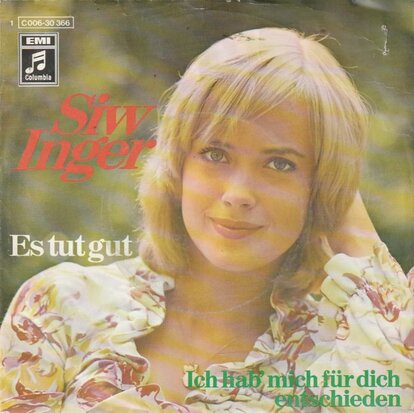 Siw Inger - Es Tut Gut + Ich Hab' Mich Fr Dich Entschieden (Vinylsingle)