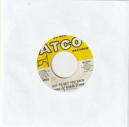 Sons Of Robin Stone - Got To Get You Back + Love Is Just Around The Corner (Vinylsingle)