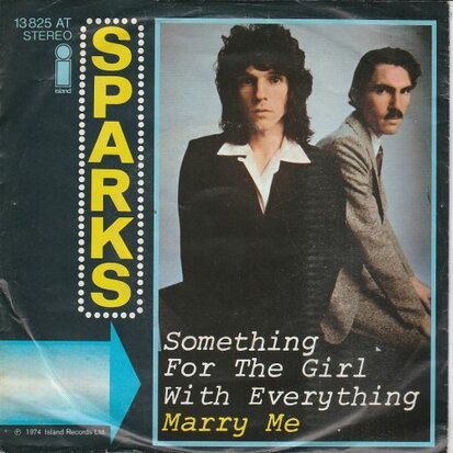 Sparks - Something for the girl + Marry me (Vinylsingle)