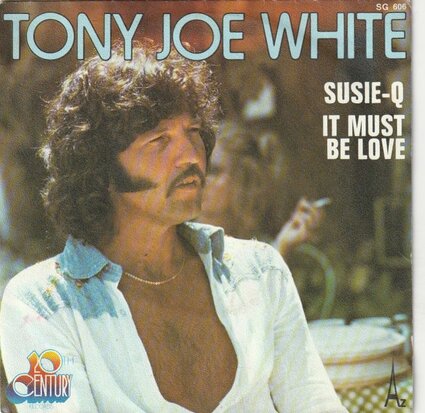 Tony Joe White - Susie Q + It must be love (Vinylsingle)