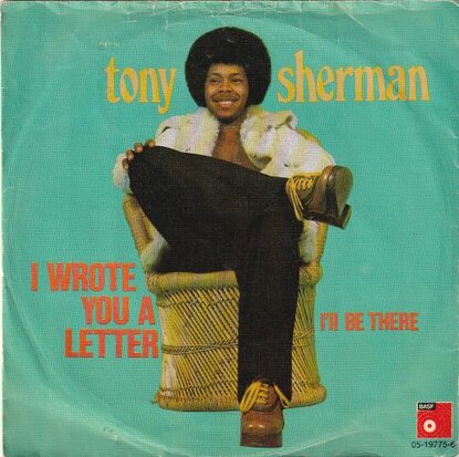 Tony Sherman - I wrote you a letter + I'll be there (Vinylsingle)