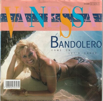 Vanessa - Bandolero + Come on let's dance (Vinylsingle)