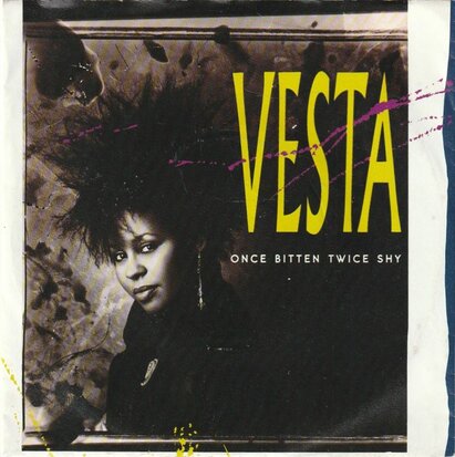 Vesta Williams - Once bitten twice shy + My heart is yours (Vinylsingle)