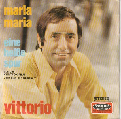 Vittorio - Maria Maria + Eine heisse spur (Vinylsingle)