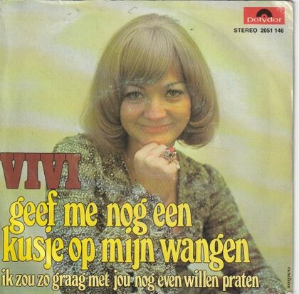 Vivi - Geef me nog een kusje op mijn wangen + Ik zou zo graag (Vinylsingle)