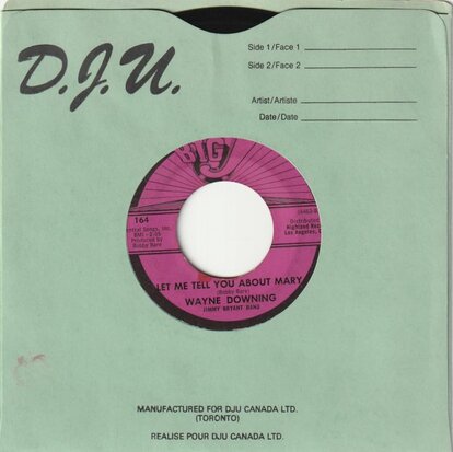 Wayne Downing - Let Me Tell You About Mary + Rattlesnake Daddy (Vinylsingle)