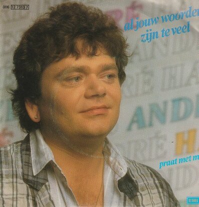 Andre Hazes - Al jouw woorden zijn te veel + Praat met mij (Vinylsingle)