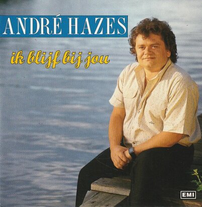 Andre Hazes - Ik blijf bij jou + Een nieuw begin (Vinylsingle)