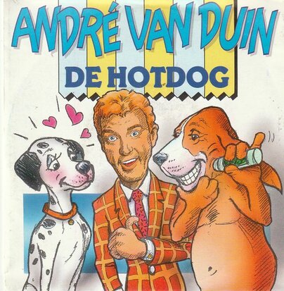 Andre van Duin - De hotdog + Moe kangaroe (Vinylsingle)