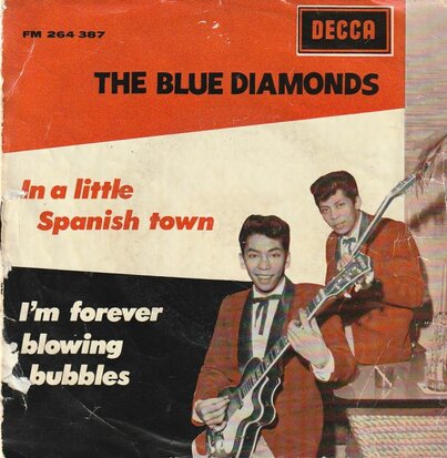 Blue Diamonds - In a little spanish town + I'm forever blowing bubbles (Vinylsingle)