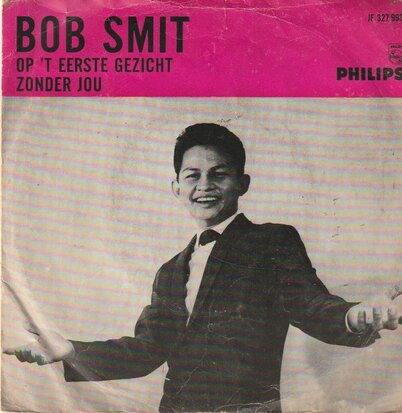 Bob Smit - Op het eerste gezicht + Zonder jou (Vinylsingle)