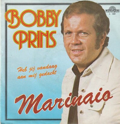 Bobby Prins - Marinaio + Heb jij vandaag aan mij gedacht (Vinylsingle)