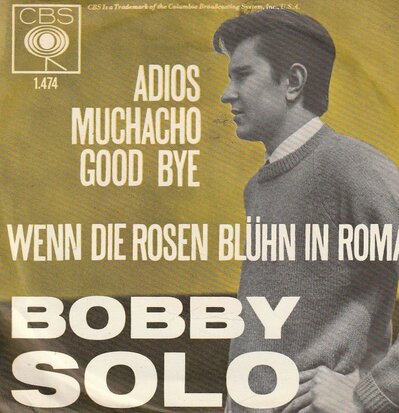 Bobby Solo - Adios muchacho good bye + Wenn die rosen bluhn in Roma (Vinylsingle)