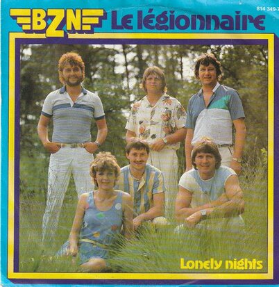 BZN - Le legionnaire + Lonely nights (Vinylsingle)