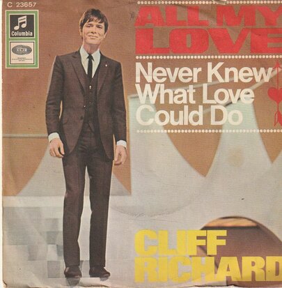 Cliff Richard - All my love + Never knew what love could do (Vinylsingle)