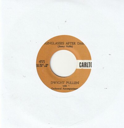 Dwight Pullen - Sunglasses After Dark + Teen Age Bug (Vinylsingle)