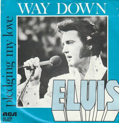 Elvis Presley - Way down + Pledging my love (Vinylsingle)