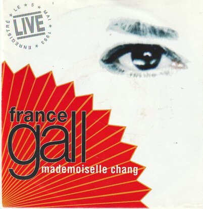 France Gall - Mademoiselle Chang (Live) + La Chanson De La Negresse Blonde (Vinylsingle)