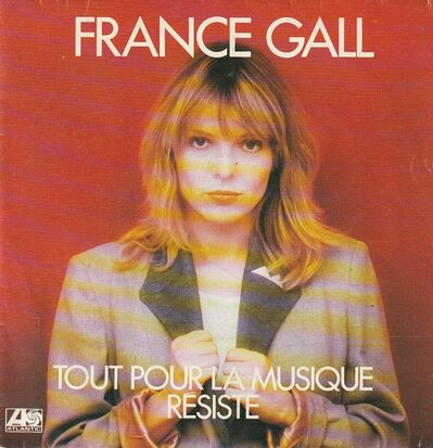 France Gall - Tout Pour La Musique + Resiste (Vinylsingle)