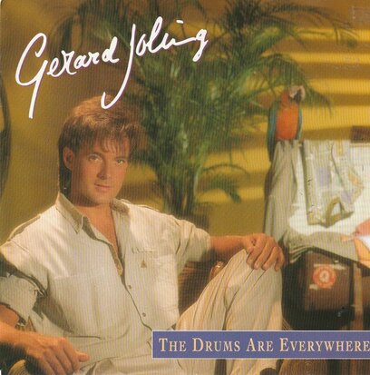 Gerard Joling - The drums are everywhere + Blue eyes in the rain (Vinylsingle)