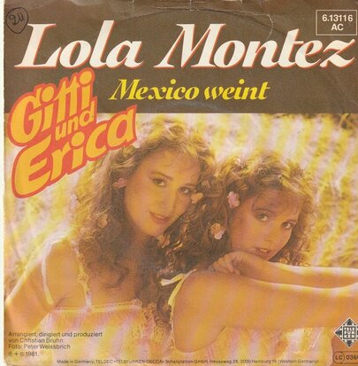 Gitti und Erica - Lola Montez + Mexico Weint (Vinylsingle)