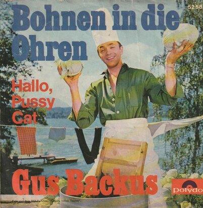 Gus Backus - Bohnen In Die Ohren + Hallo, Pussy Cat  (Vinylsingle)