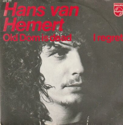 Hans van hemert - Old Dom is dead + I regret (Vinylsingle)