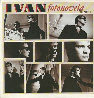 Ivan - Fotonovela + Cena Fria (Vinylsingle)