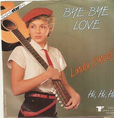 Linda Snoeij - Bye bye love + He, he, ho (Vinylsingle)