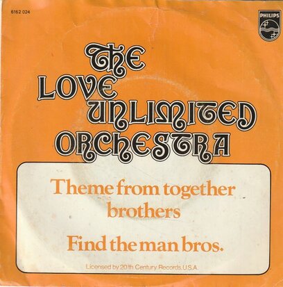 Love Unlimited - Theme from "Together Brothers" + Find the man bros. (Vinylsingle)