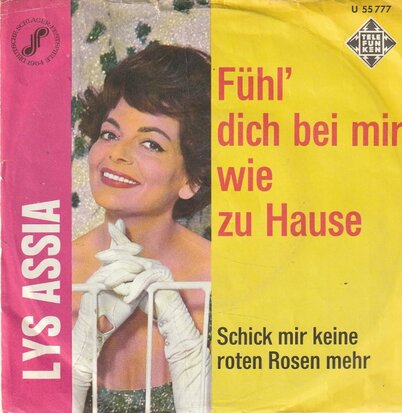 Lys Assia - Fuhl  Dich Bei Mir Wie Zu Hause + Schick Mir Keine Roten Rosen Mehr (Vinylsingle)