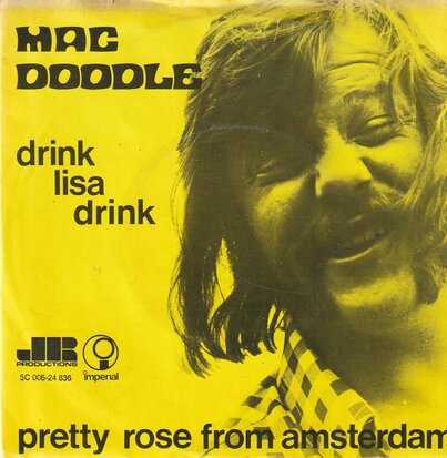 Mac Doodle - Drink Lisa drink + Pretty rose from Amsterdam (Vinylsingle)