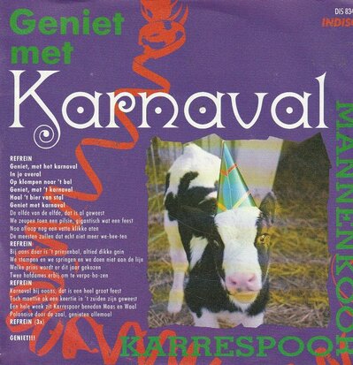 Mannenkoor Karrespoor - Geniet met karnaval + Allemoal an de melk (Vinylsingle)